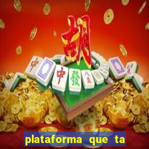 plataforma que ta pagando bem hoje